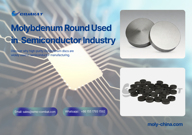 Molybdenum Round Used in Semiconductor Industry